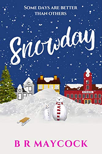 Snowday (Riverside series book 1) on Kindle