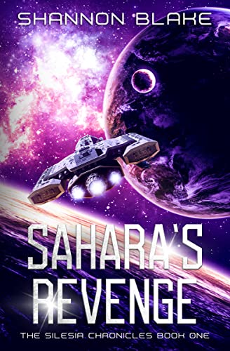 Sahara's Revenge (The Silesia Chronicles Book 1) on Kindle