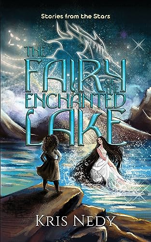 The Fairy of the Enchanted Lake (Stories from the Stars) on Kindle