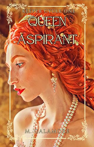 Queen Aspirant (Keeper Cycle Book 1) on Kindle