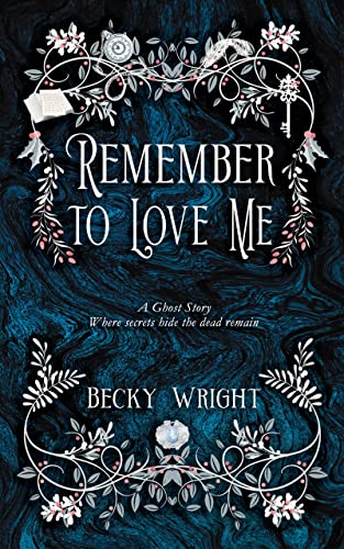 Remember To Love Me on Kindle