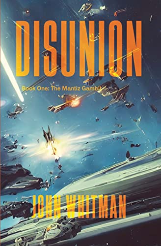 The Mantiz Gambit (Disunion Book 1) on Kindle