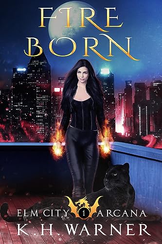 Fire Born (Elm City Arcana Book 1) on Kindle