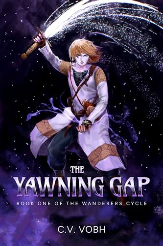 The Yawning Gap (The Wanderers Cycle Book 1) on Kindle