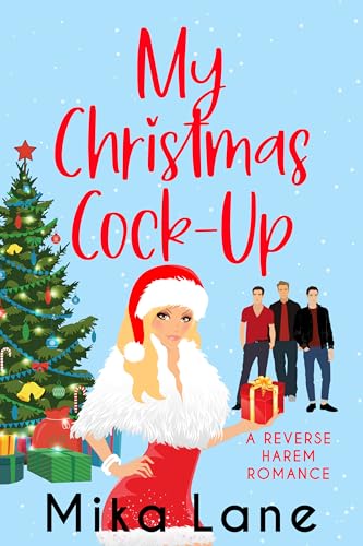 My Christmas Cock-Up (The Why Choose Holiday Romances) on Kindle