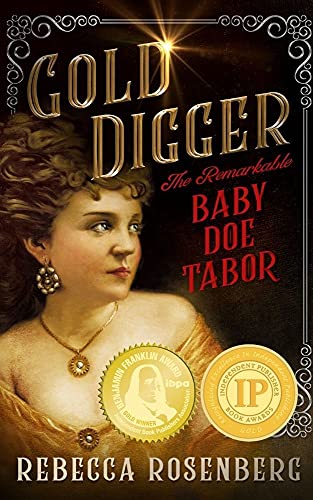 Gold Digger: The Remarkable Baby Doe Tabor on Kindle