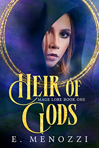 Heir of Gods (Mage Lore Book 1) on Kindle