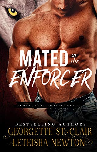 Mated to the Enforcer (Portal City Protectors Book 2) on Kindle