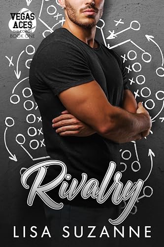 Rivalry (Vegas Aces: The Coach Book 1) on Kindle