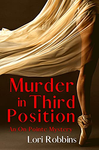 Murder in Third Position (An On Pointe Mystery Book 3) on Kindle