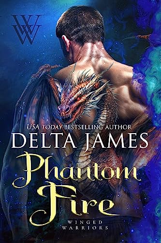 Phantom Fire (Winged Warriors Book 1) on Kindle
