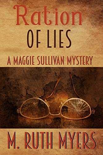 Ration of Lies (Maggie Sullivan Mysteries Book 8) on Kindle