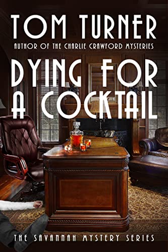 Dying for a Cocktail (Savannah Sleuth Sisters Murder Mysteries Book 3) on Kindle