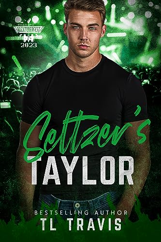 Seltzer's Taylor (The Road to Rocktoberfest/Embrace the Fear Book 3) on Kindle
