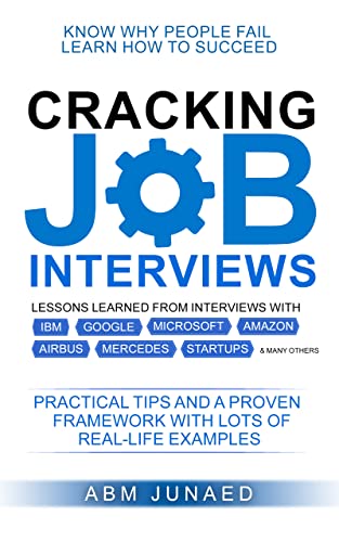 Cracking Job Interviews: Why People Fail and How to Succeed on Kindle