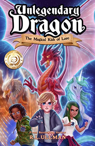 Unlegendary Dragon: The Magical Kids of Lore on Kindle