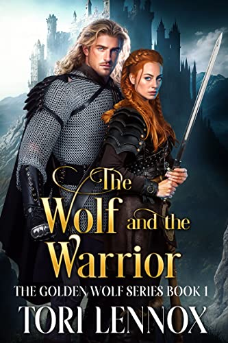The Wolf and the Warrior (The Golden Wolf Series Book 1) on Kindle