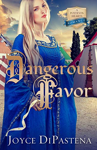 Dangerous Favor (Poitevin Hearts Book 4) on Kindle