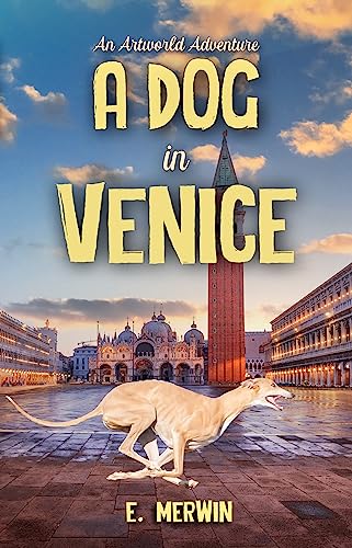 A Dog in Venice (Tiepolo's Greyhound Book 2) on Kindle