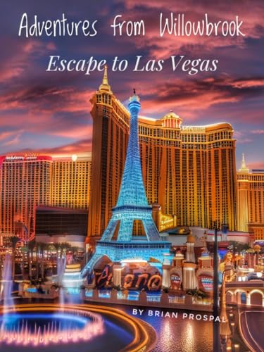 Adventures from Willowbrook: Escape to Las Vegas on Kindle