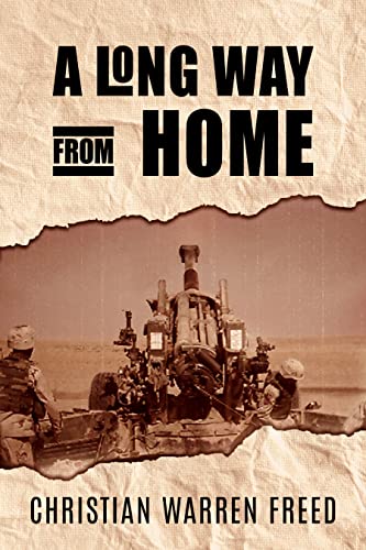 A Long Way From Home: Our Time in Iraq and Afghanistan on Kindle