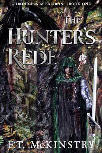 The Hunter's Rede (Chronicles of Ealiron Book 1) on Kindle