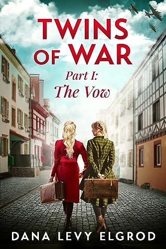 Twins of War: The Vow (Sisters of Treblinka Book 1) on Kindle