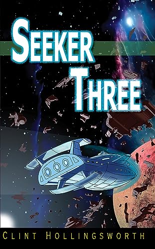 Seeker Three (Voyages of the Seeker Book 3) on Kindle