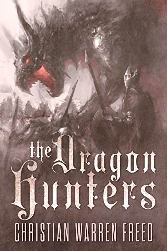 The Dragon Hunters (Histories of Malweir Book 2) on Kindle