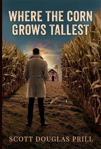 Where the Corn Grows Tallest on Kindle