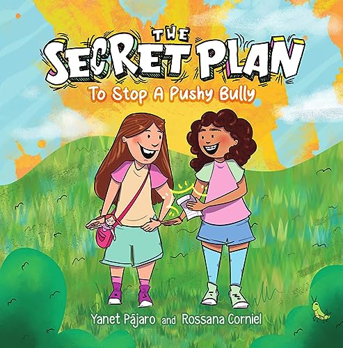 The Secret Plan: To Stop a Pushy Bully (The Secret Plan Books Book 1) on Kindle