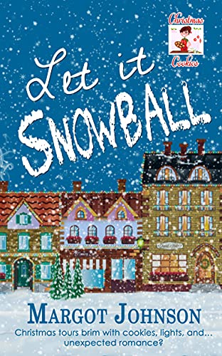 Let it Snowball (Merilee Tours) on Kindle