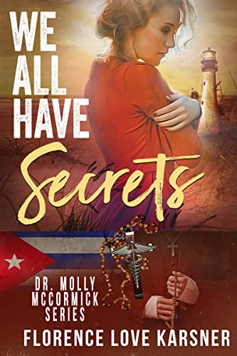 We All Have Secrets (Dr. Molly McCormick Series Book 1) on Kindle