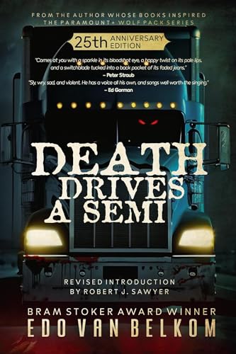 Death Drives a Semi (25th Anniversary Edition) on Kindle