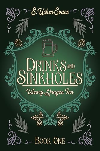 Drinks and Sinkholes (The Weary Dragon Inn Book 1) on Kindle