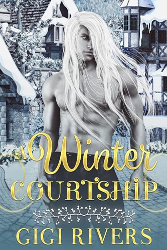 A Winter Courtship (A Nymph Solstice Romance Book 4) on Kindle