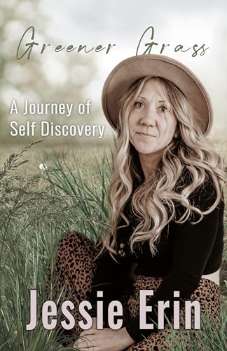 Greener Grass: A Journey of Self Discovery on Kindle