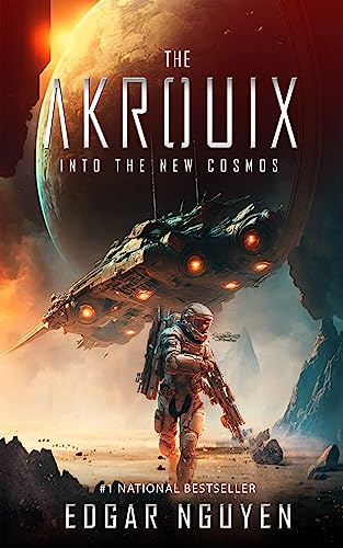 The Akrouix: Into the New Cosmos on Kindle
