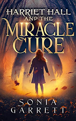 Harriet Hall and the Miracle Cure (The Harriet Hall Series Book 1) on Kindle
