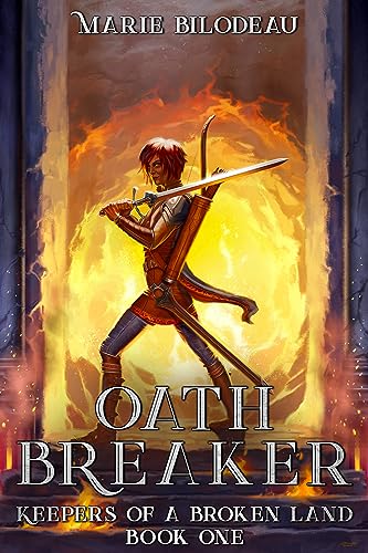 Oath Breaker (Keepers of a Broken Land Book 1) on Kindle