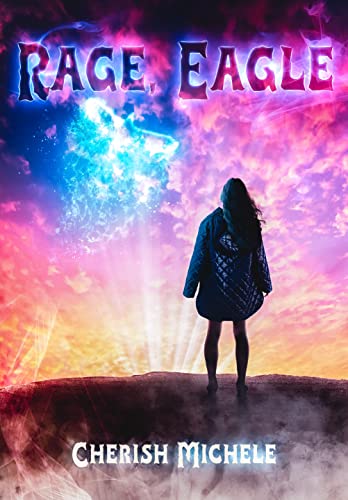 Rage, Eagle (Rage, Eagle Trilogy Book 1) on Kindle