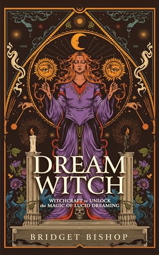 Dream Witch: Witchcraft to Unlock the Magic of Lucid Dreaming on Kindle