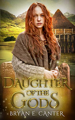 Daughter of the Gods: A Novel of the Picts on Kindle