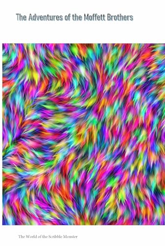 The Adventures of the Moffett Brothers on Kindle