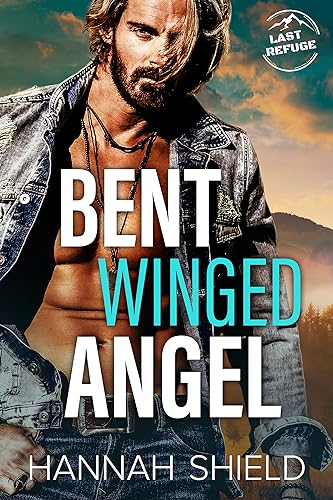 Bent Winged Angel (Last Refuge Protectors Book 2) on Kindle
