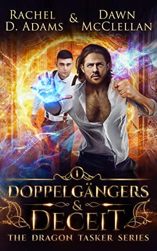 Doppelgängers & Deceit (The Dragon Tasker Series Book 1) on Kindle