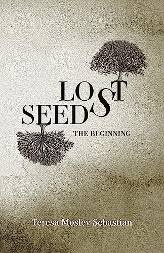 Lost Seeds (Lost Seeds Book 1) on Kindle