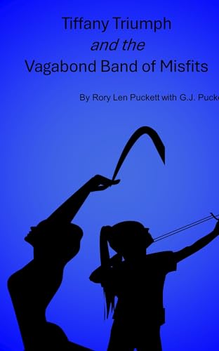 Tiffany Triumph and the Vagabond Band of Misfits on Kindle