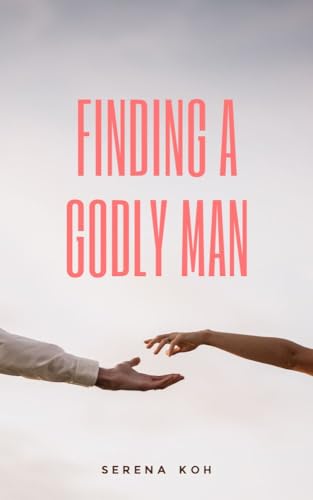 Finding A Godly Man on Kindle