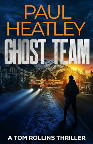 Ghost Team (A Tom Rollins Thriller Book 11) on Kindle